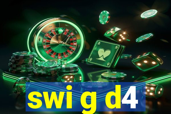 swi g d4